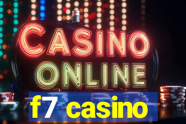 f7 casino