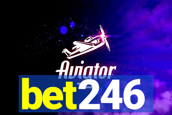 bet246