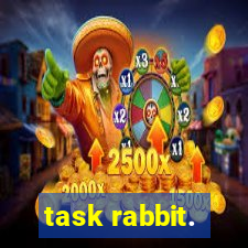 task rabbit.