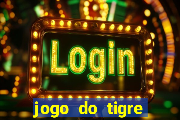 jogo do tigre verdade ou mentira