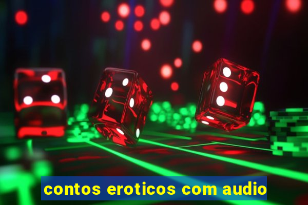 contos eroticos com audio