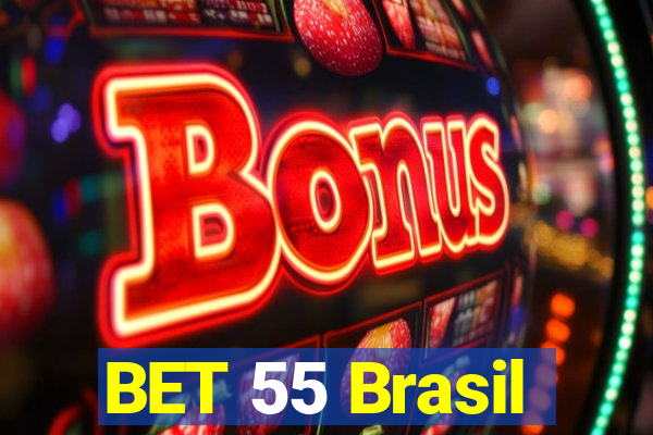 BET 55 Brasil