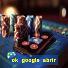 ok google abrir jogo de c****