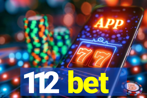 112 bet