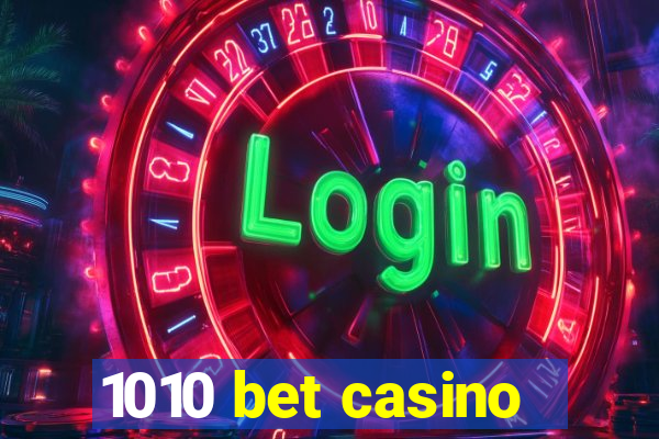 1010 bet casino