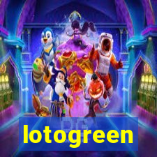 lotogreen