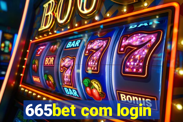 665bet com login