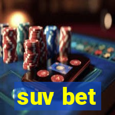 suv bet