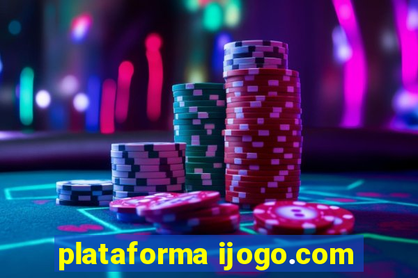 plataforma ijogo.com