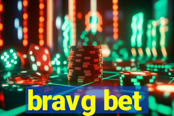 bravg bet