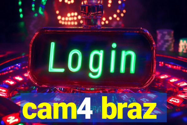 cam4 braz