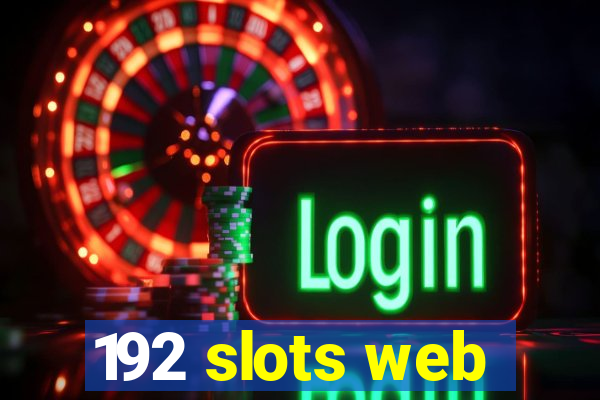 192 slots web