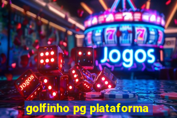 golfinho pg plataforma