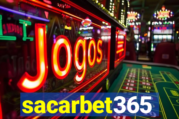 sacarbet365