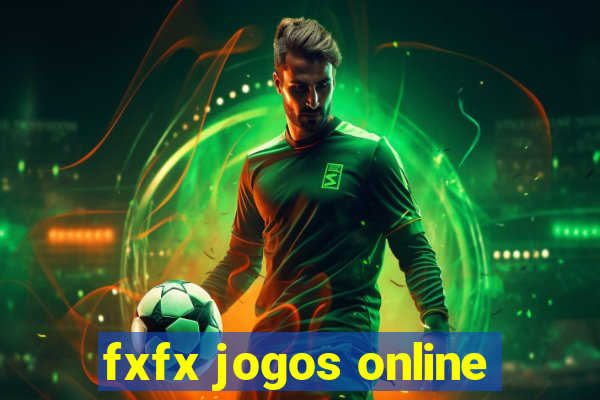 fxfx jogos online