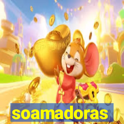 soamadoras