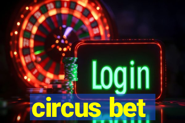 circus bet