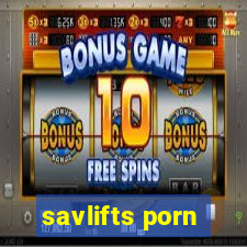 savlifts porn