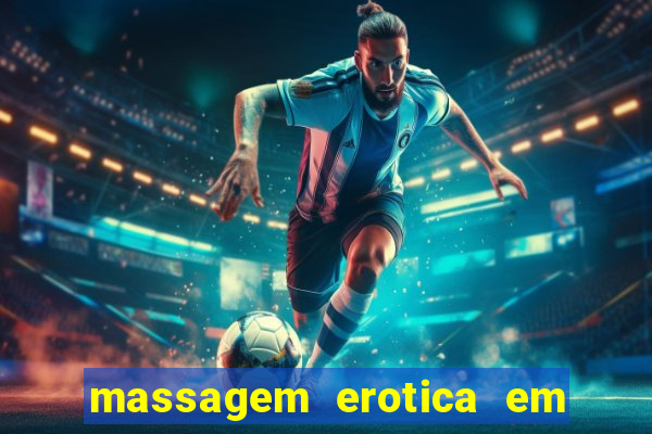 massagem erotica em porto alegre