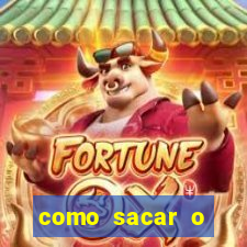 como sacar o dinheiro do jogo fortune tiger no celular