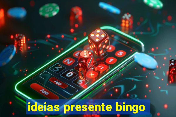 ideias presente bingo