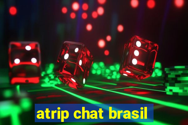 atrip chat brasil