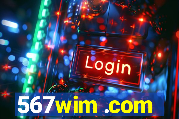 567wim .com