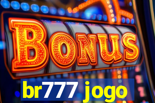 br777 jogo