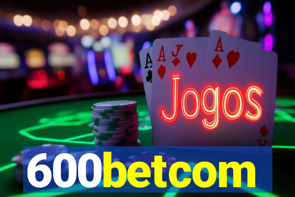 600betcom