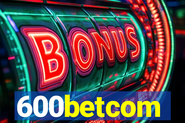 600betcom