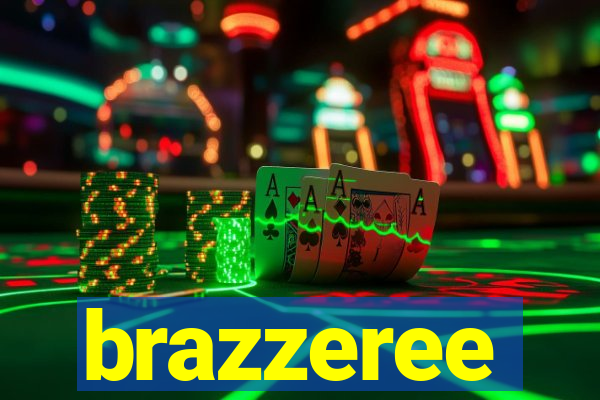 brazzeree