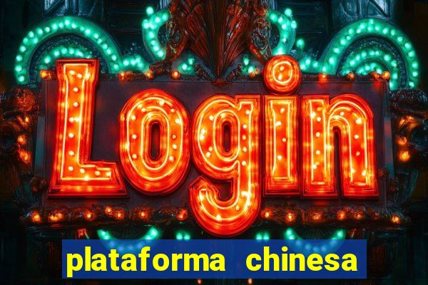 plataforma chinesa de slots