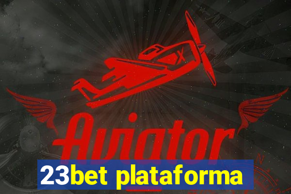 23bet plataforma