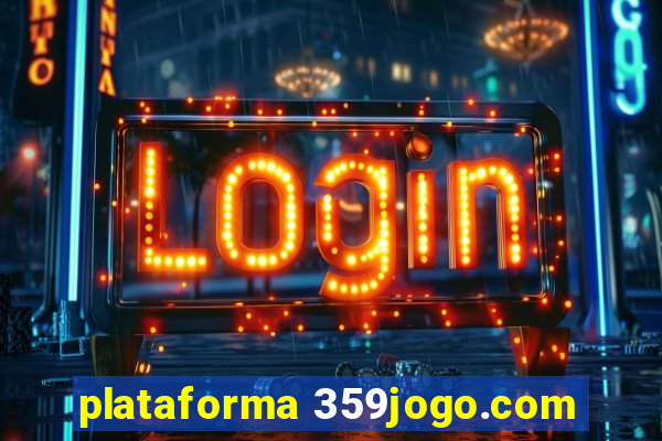 plataforma 359jogo.com