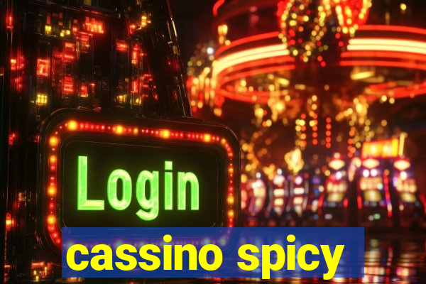 cassino spicy