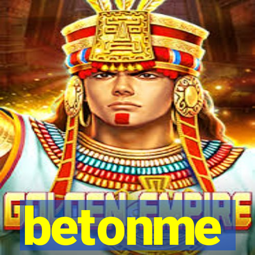 betonme