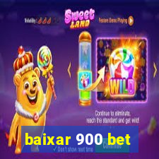 baixar 900 bet