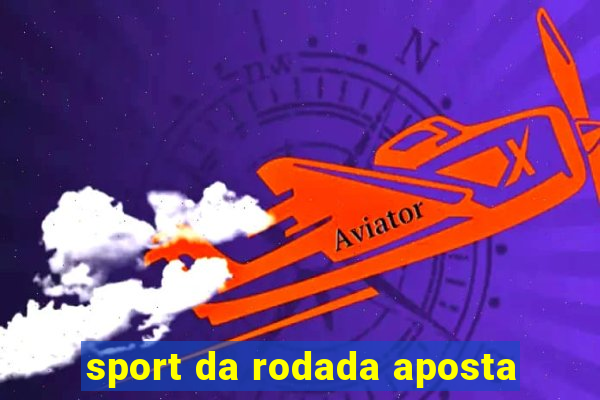 sport da rodada aposta