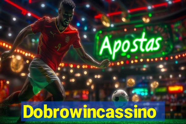 Dobrowincassino