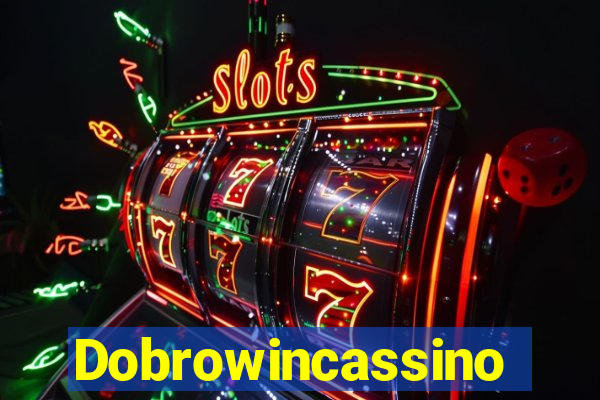 Dobrowincassino