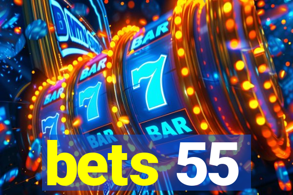 bets 55