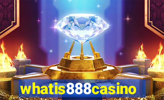 whatis888casino