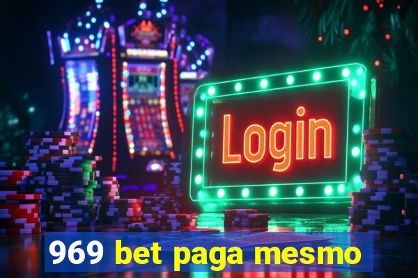 969 bet paga mesmo