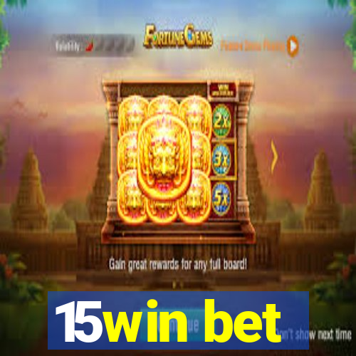 15win bet