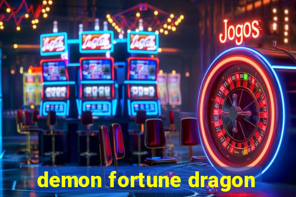 demon fortune dragon