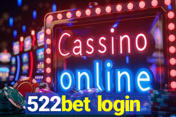 522bet login