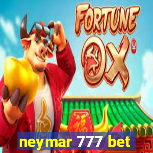 neymar 777 bet