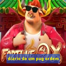 diario de um pug ordem