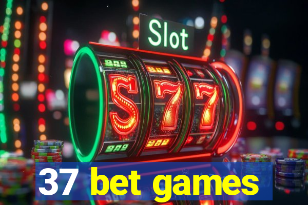 37 bet games