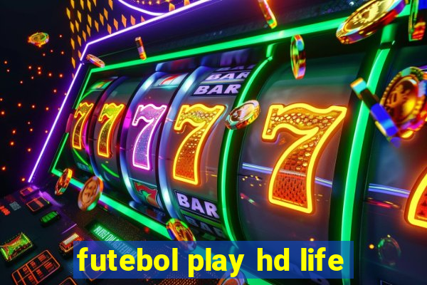 futebol play hd life